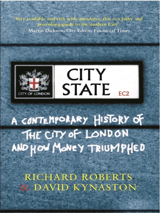 Title details for City State by David Kynaston - Available